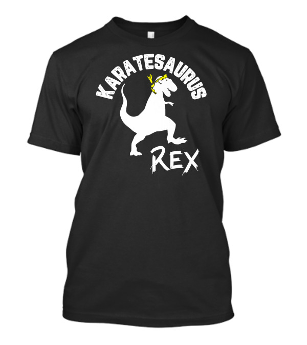 Karatesaurus Rex Dinosaur Martial Arts Karate T-Shirt