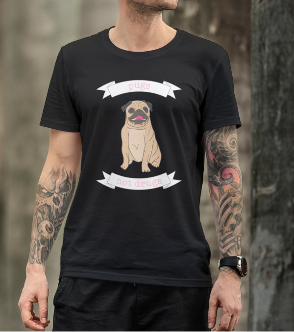 Pugs Not Drugs Banner With Cartoon Pug T-Shirt