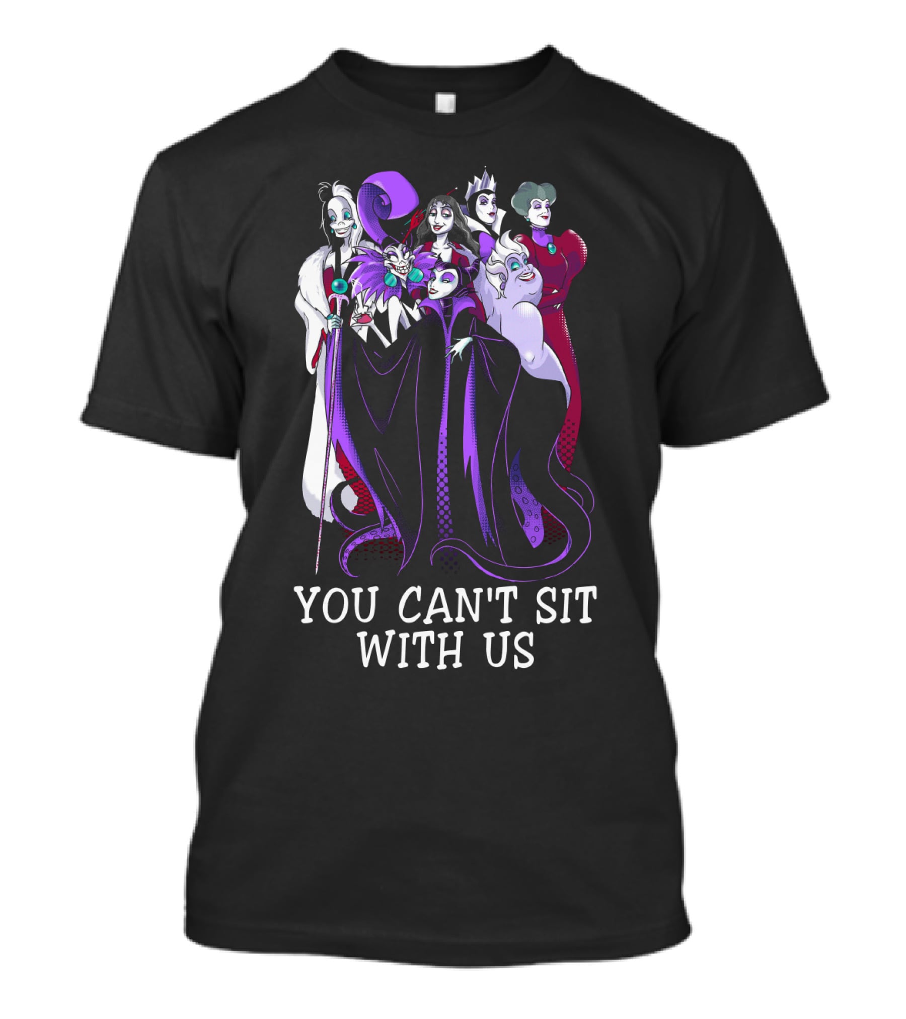 Disney Villains You Can't Sit With Us T-Shirt