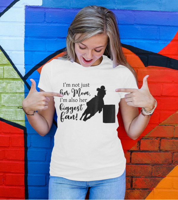 Barrel Racing Mom Her Biggest Fan Cowgirl Horse Ridin' T-Shirt