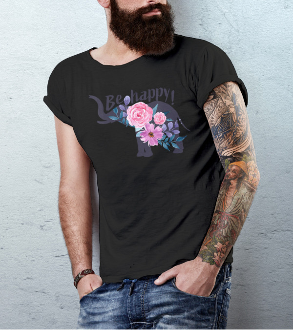Be Happy Funny Cute Elephant With Flowers T-Shirt