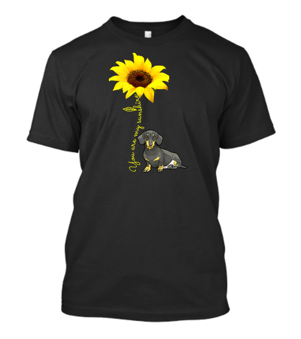 Dachshund Dachshund Doxie Weiner Weeni You Are My Sunshine Sunflower T-Shirt
