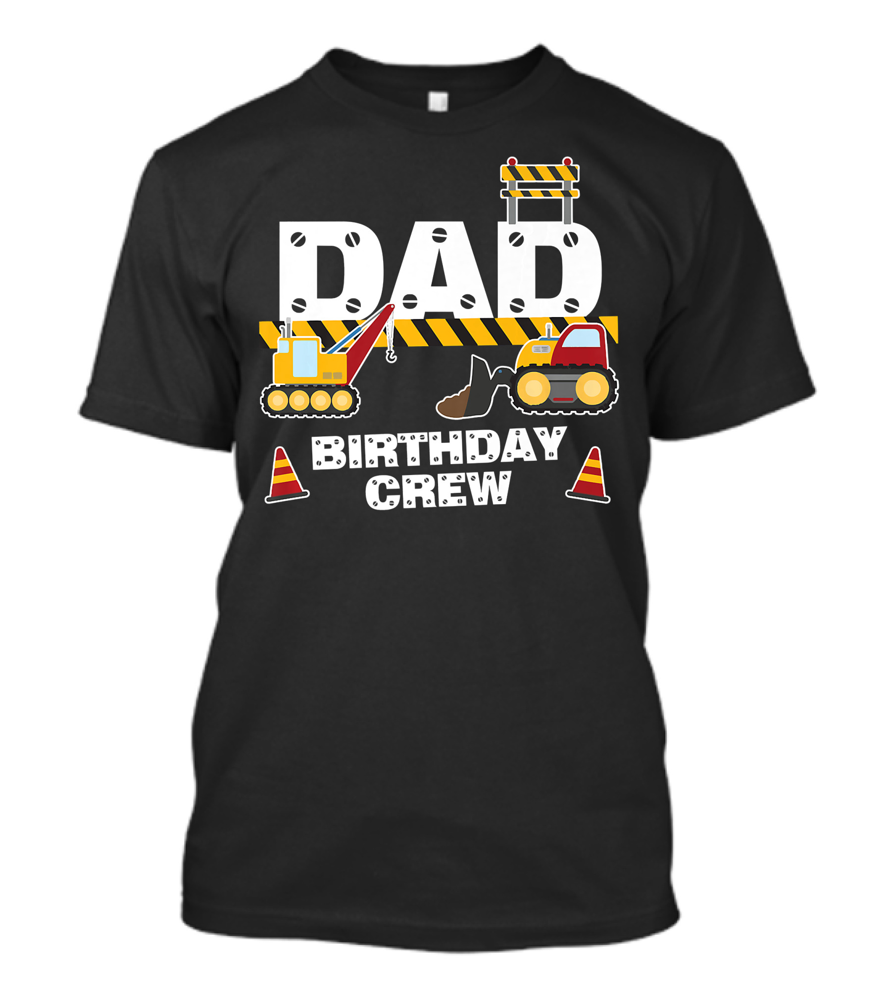 Dad Birthday Crew Construction Theme With Excavator And Bulldozer T-Shirt