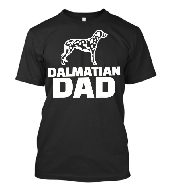 Dalmatian Dad Spotted T-Shirt