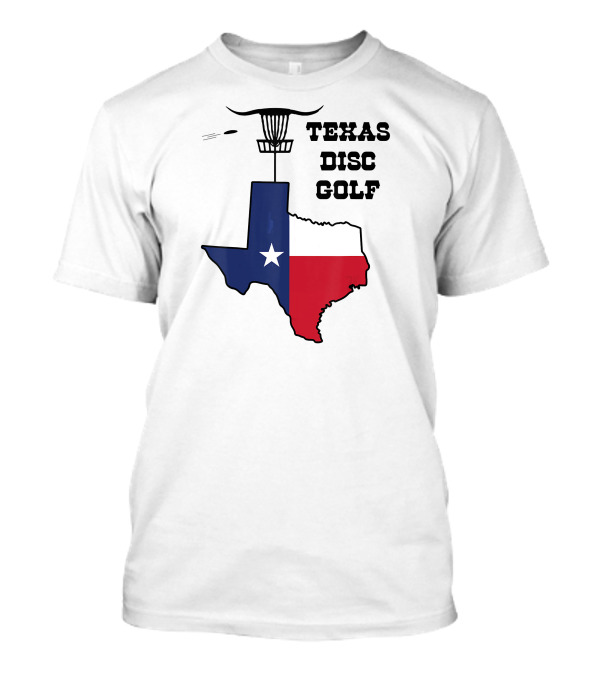 Texas Disc Golf With State Flag And Longhorn Basket T-Shirt