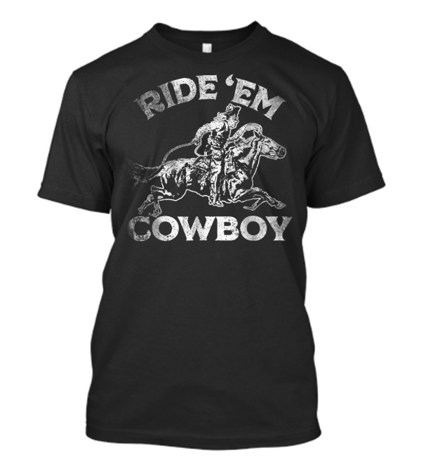 Ride'em Cowboy Vintage Cowgirl Woman's Country T-Shirt