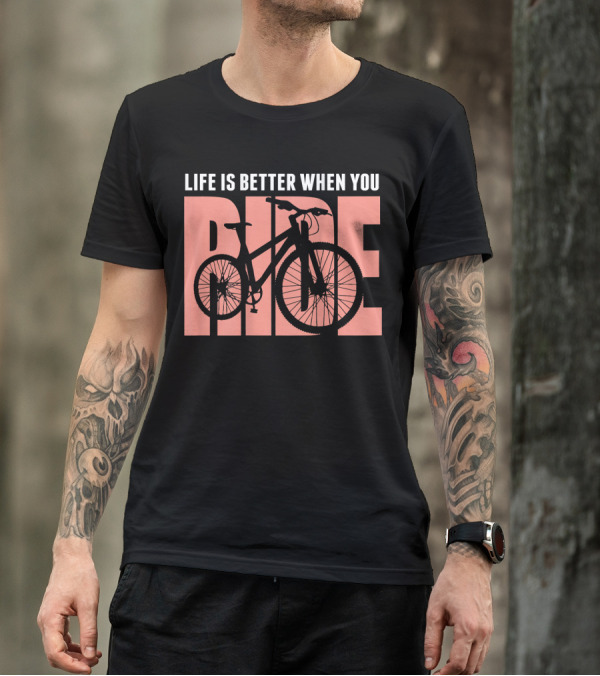 Life Is Better When You Ride Vintage Ride Your Bike Cycling Triat T-Shirt