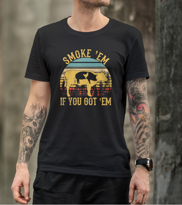 Smoke 'Em If You Got 'Em Retro BBQ Cow Pig Chicken Sunset T-Shirt