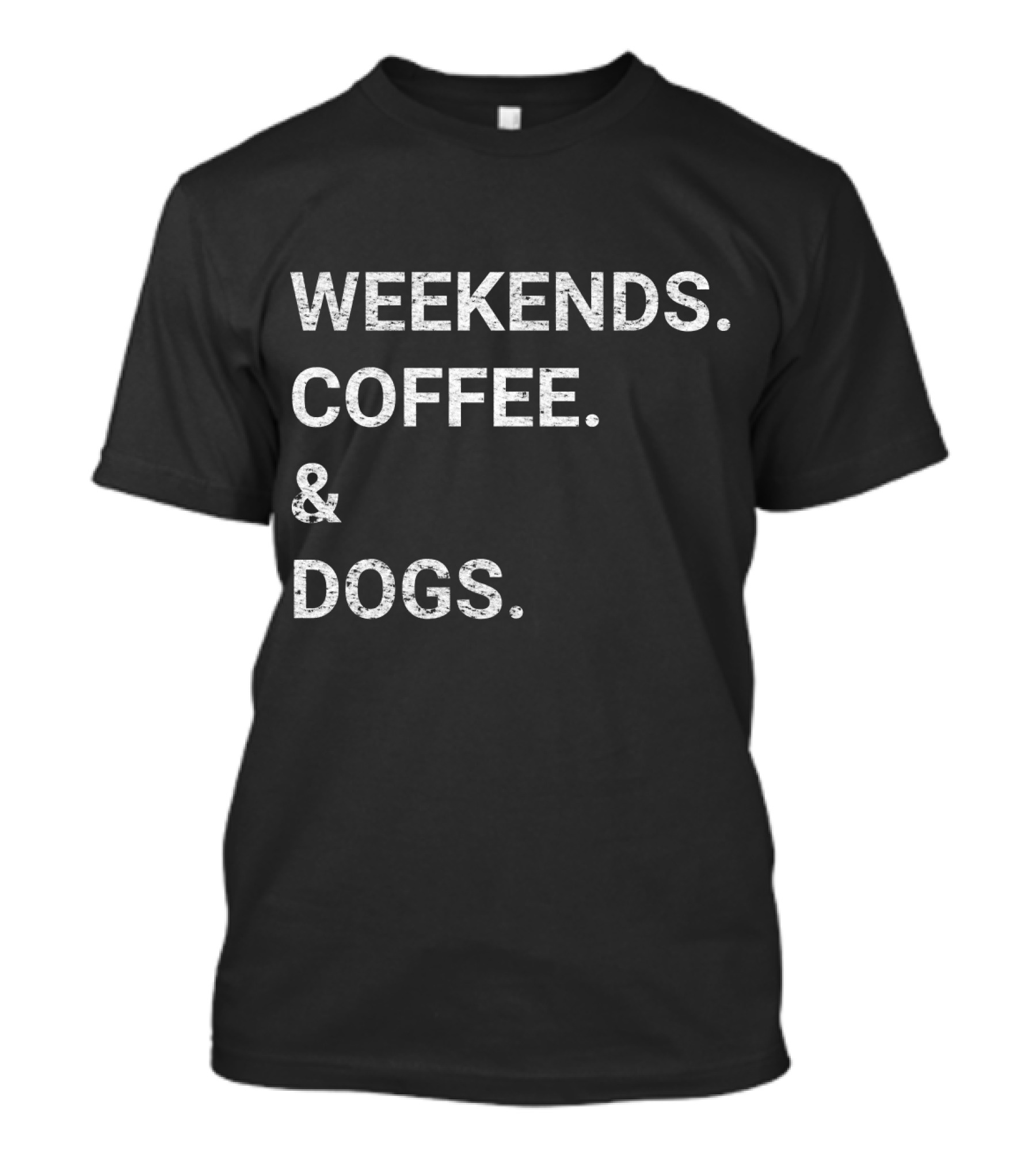 Weekends Coffee And Dogs Enthusiast Essentials T-Shirt