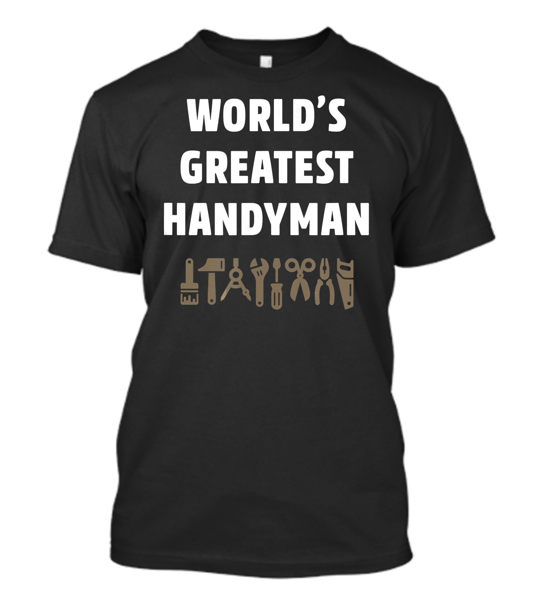 WORLD'S GREATEST HANDYMAN MECHANICAL TOOLS PAINTBRUSH AXE WRENCH SCREWDRIVER PLIERS SAW ICONS T-Shirt