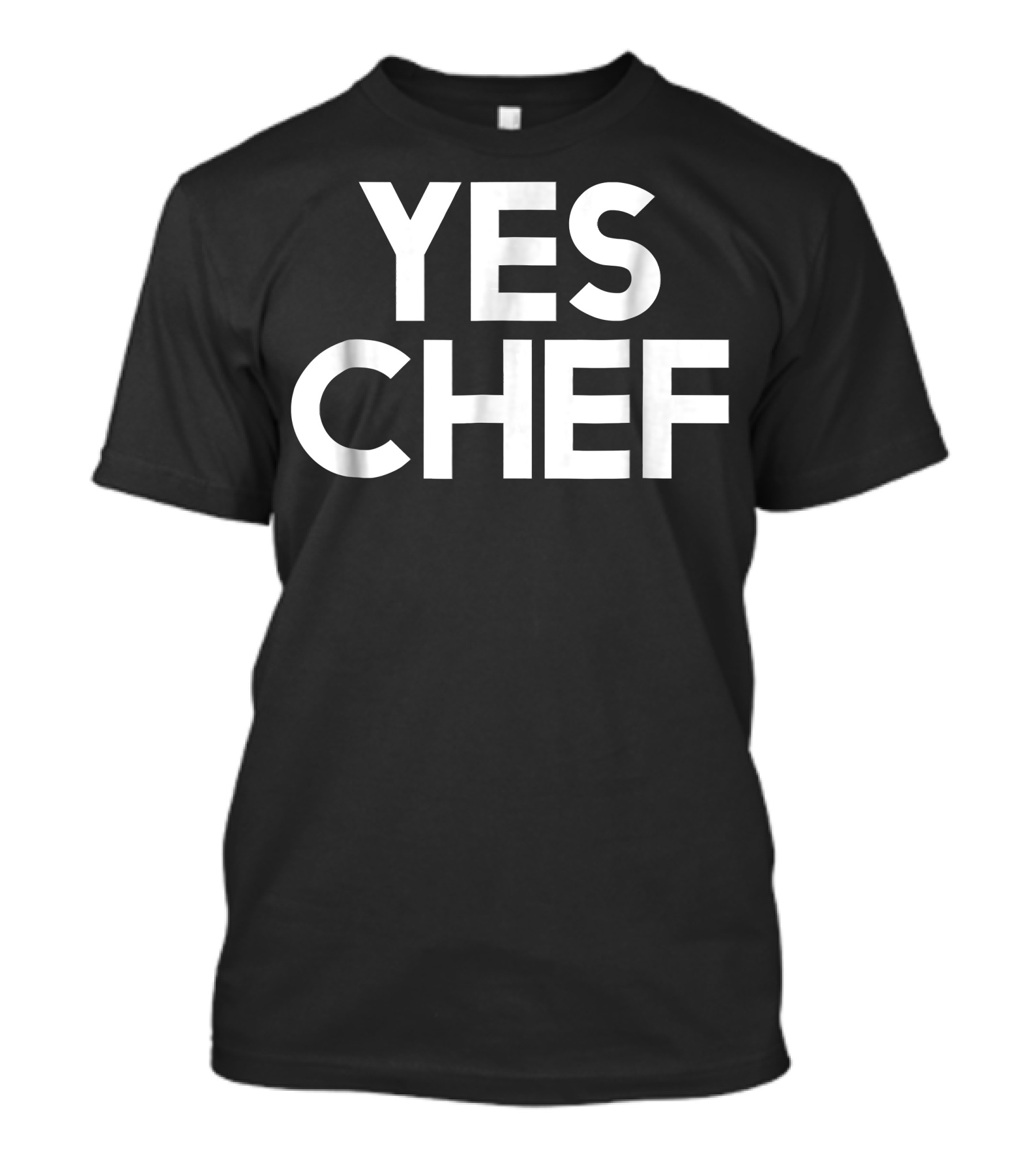 Yes Chef Cooking Kitchen Command T-Shirt