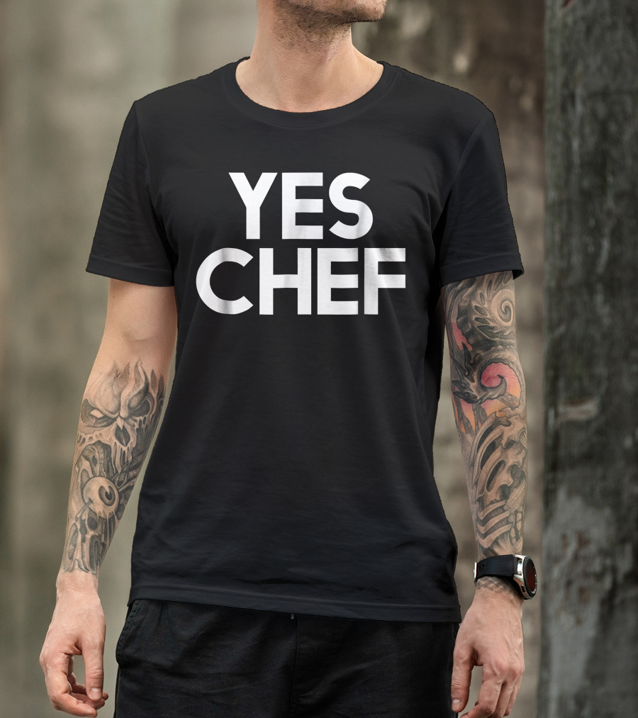 Yes Chef Cooking Kitchen Command T-Shirt