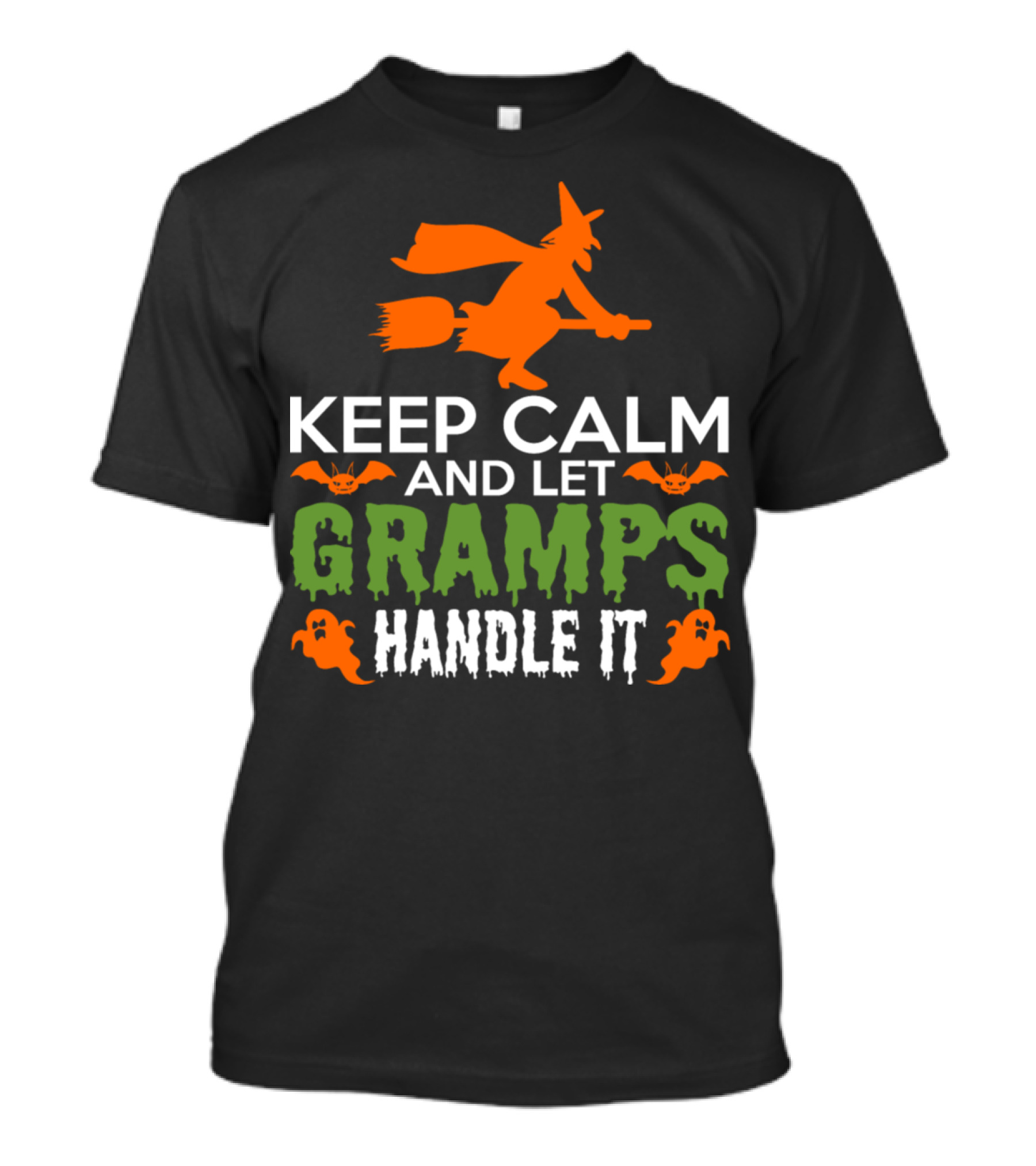 Keep Calm And Let Gramps Handle It Halloween Witch Bats Ghosts T-Shirt
