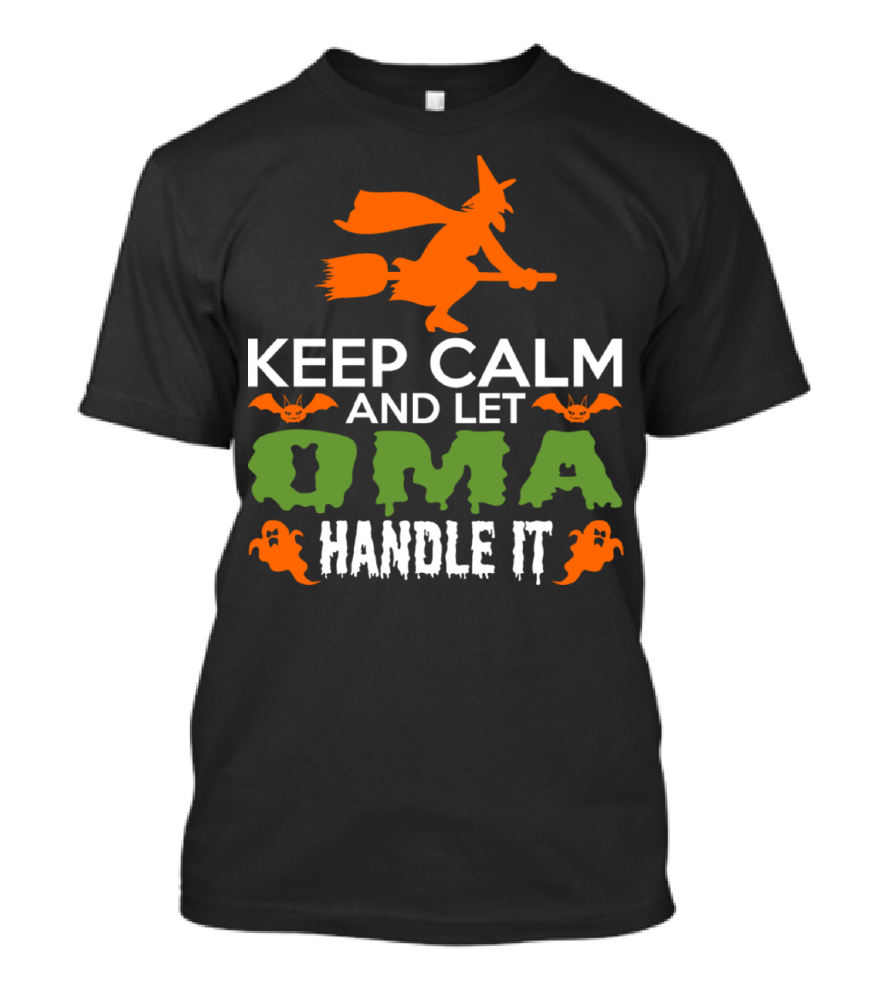 Keep Calm And Let Oma Handle It Halloween Witch Bats Ghosts T-Shirt