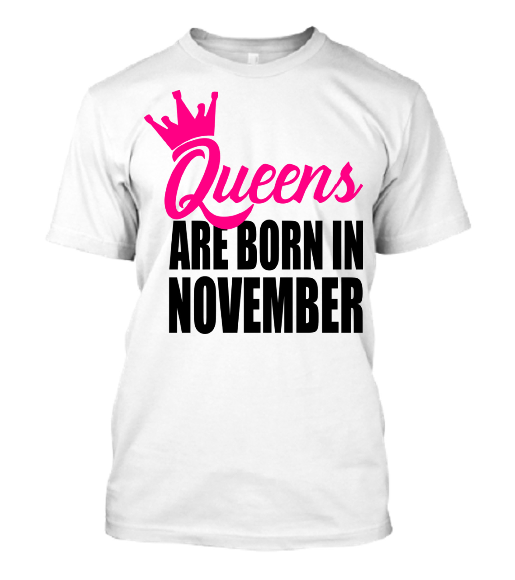 Queens Are Born In November Pink Crown T-Shirt