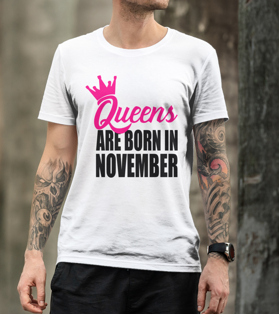 Queens Are Born In November Pink Crown T-Shirt