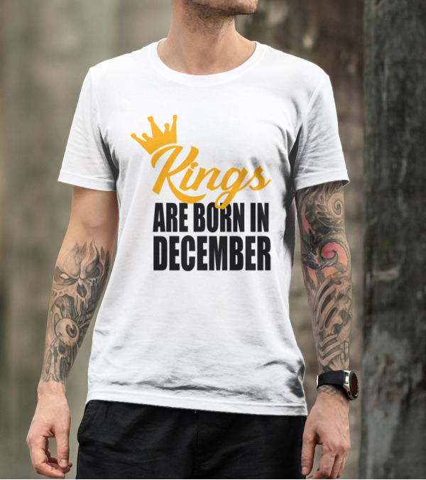 Kings Are Born In December Golden Crown Typography T-Shirt