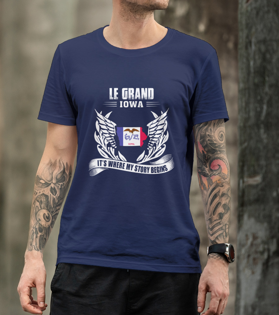 Le Grand Iowa It's Where My Story Begins T-Shirt
