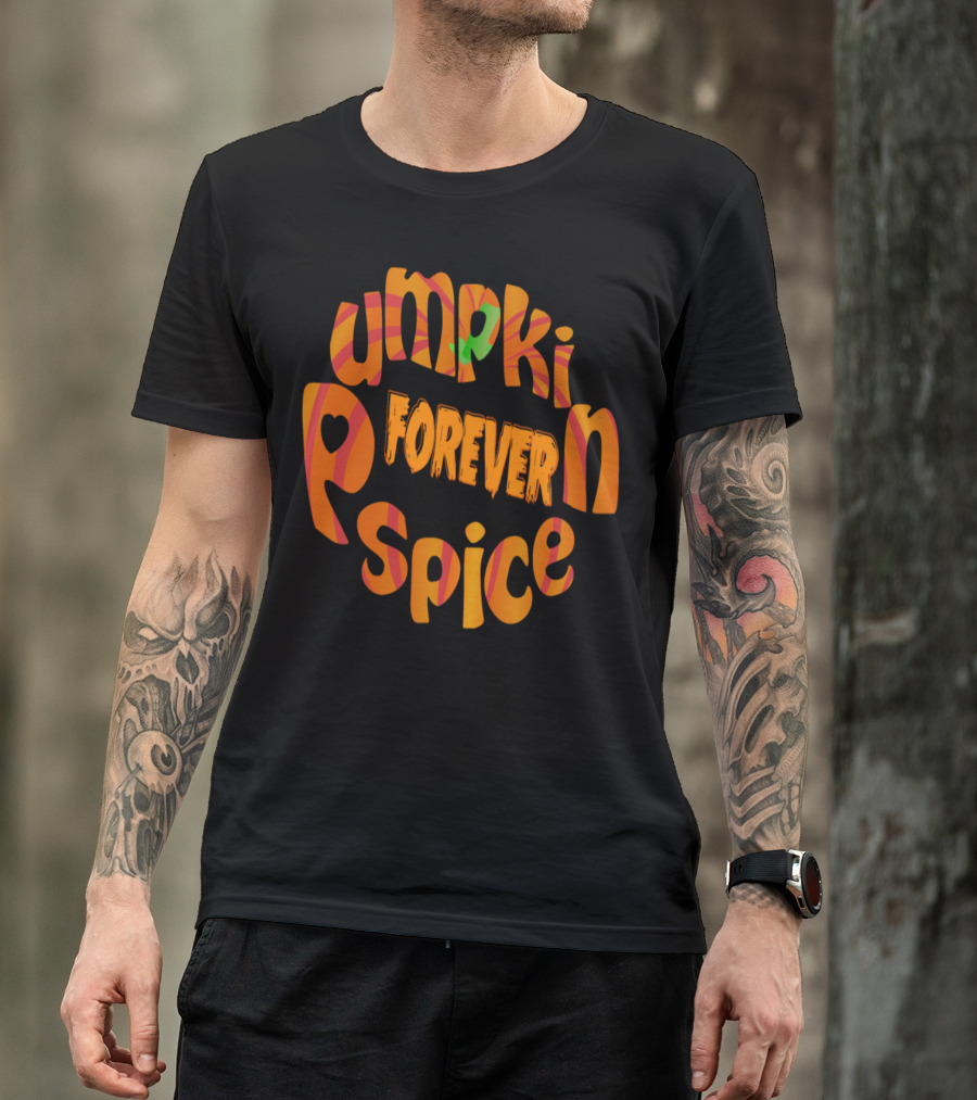 Pumpkin Spice Forever Autumn Vibrant Groovy T-Shirt