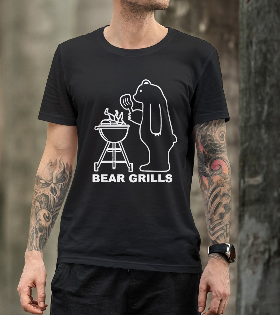 Bear Grills Funny Camping Barbeque TV Joke For Men Ladies Kids Camp Enthusiasts T-Shirt
