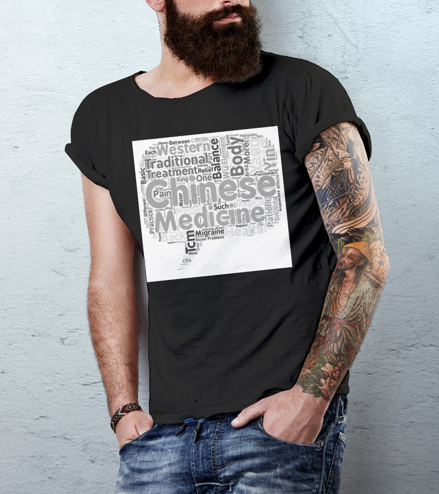 Chinese Medicine Traditional Body Balance Treatment Western Health Basics Wordcloud Concept T-Shirt