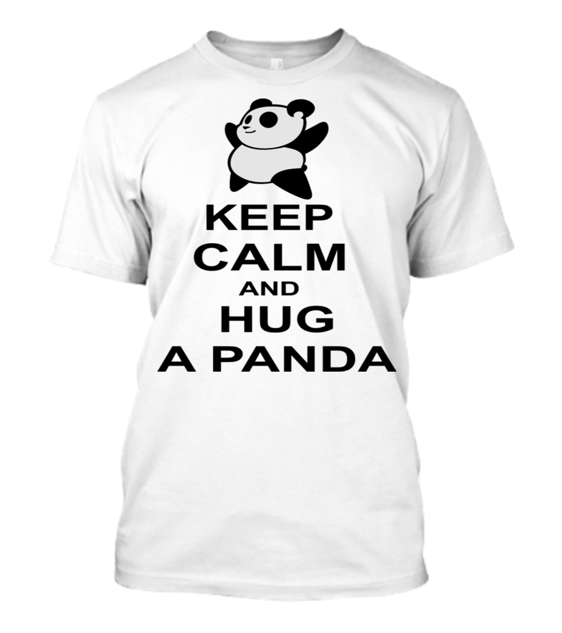 Keep Calm And Hug A Panda Black Shirt With Cute Panda Image T-Shirt