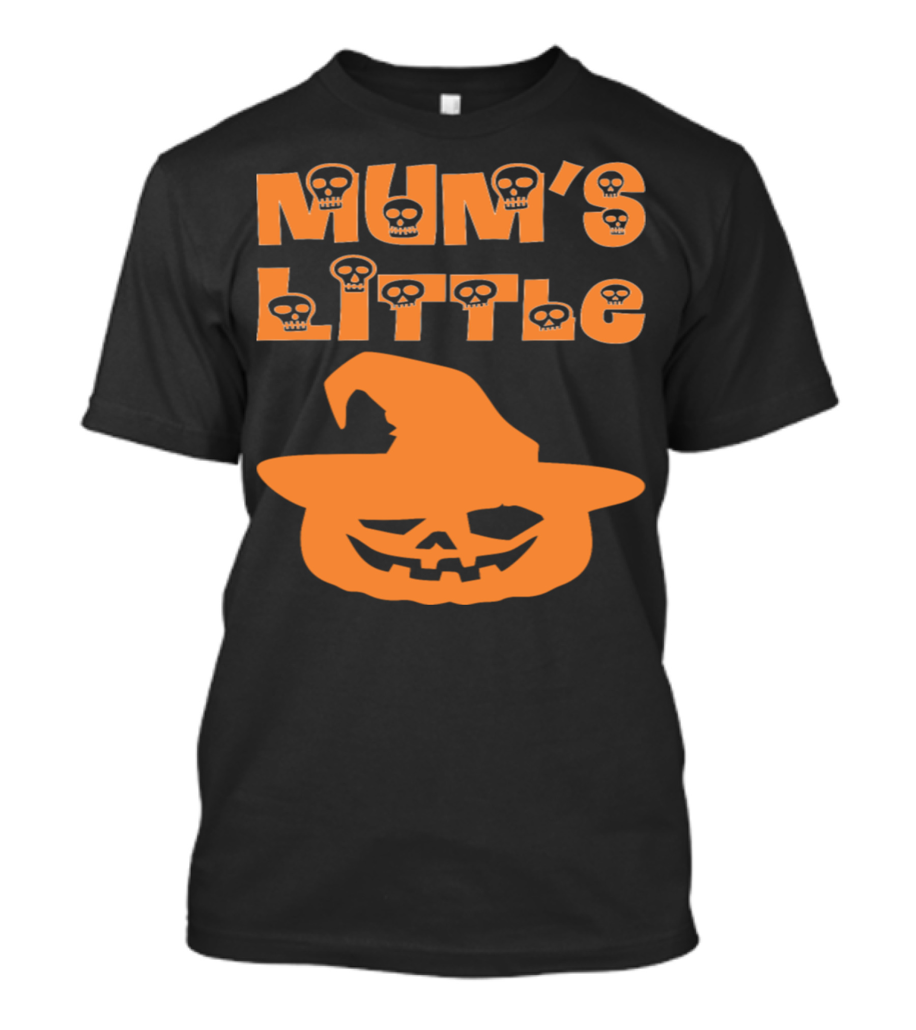 Mum's Little Pumpkin With Skull Accents And Witch Hat T-Shirt