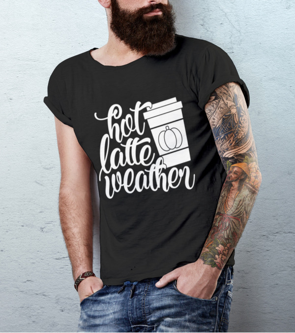 Hot Latte Weather Pumpkin Coffee Cup Autumn Themed T-Shirt