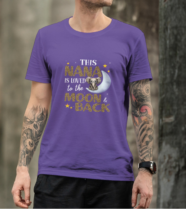 THIS NANA IS LOVED TO THE MOON And BACK ELEPHANT STARS T-Shirt