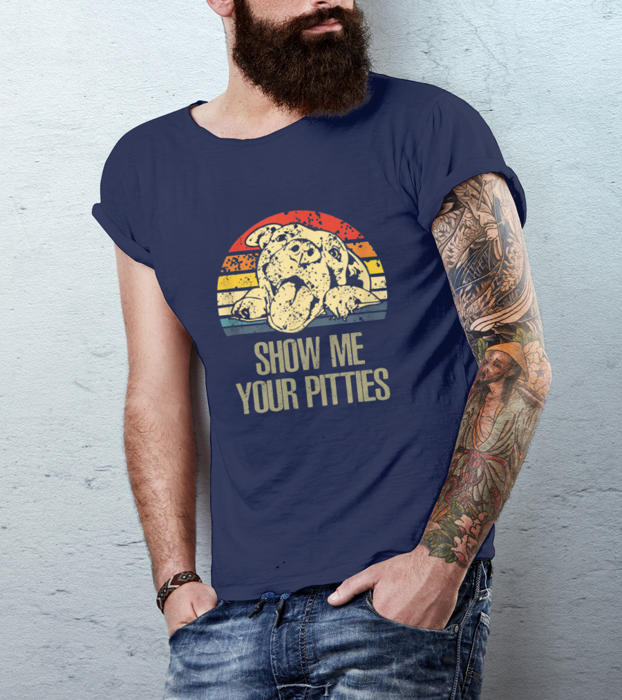 SHOW ME YOUR PITTIES Retro T-Shirt