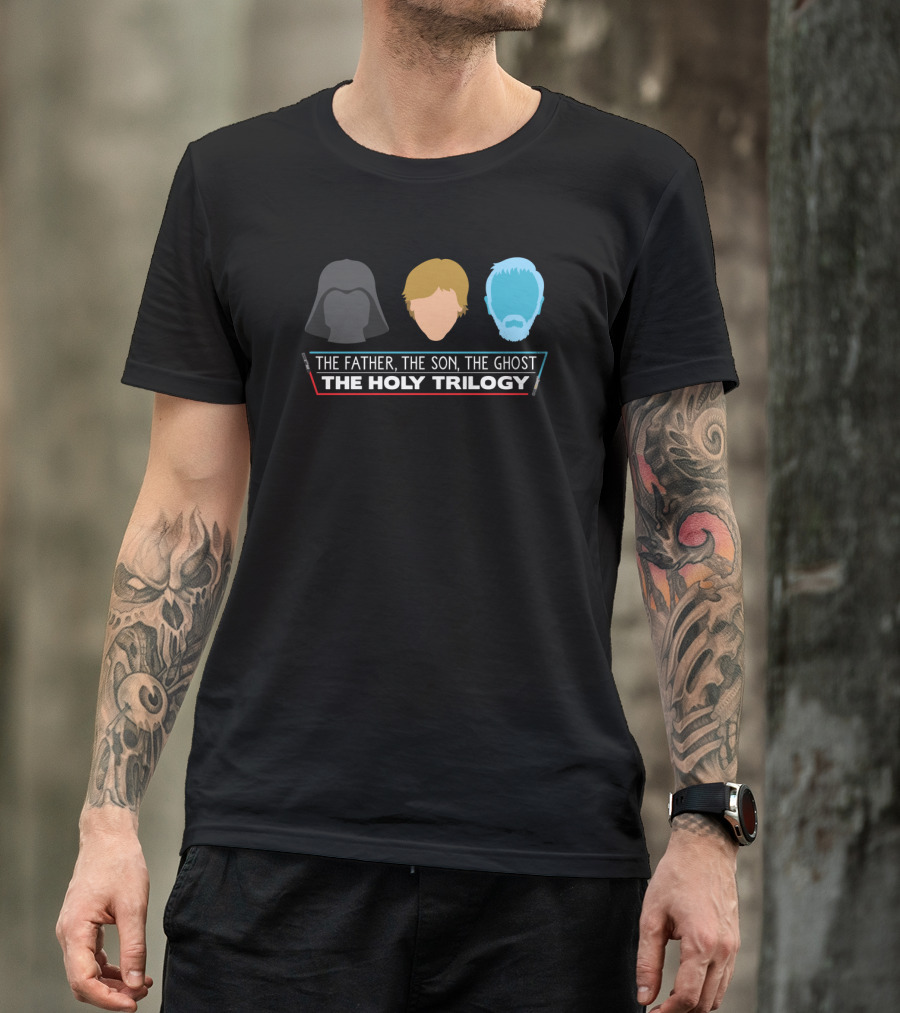 Star Wars Parody The Father The Son The Ghost The Holy Trilogy T-Shirt