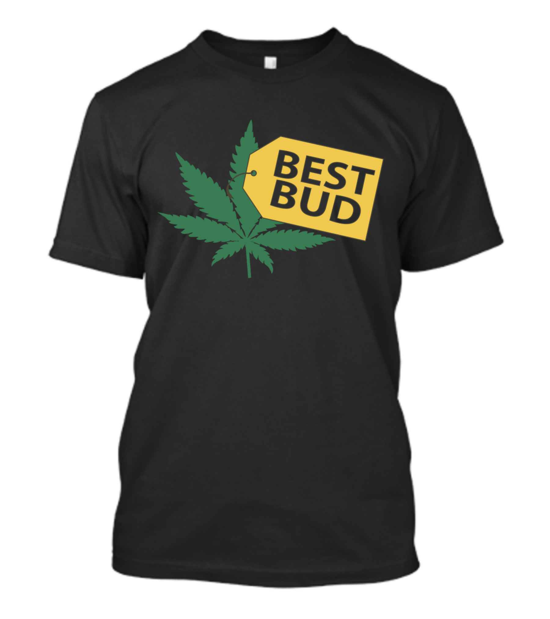 Best Bud Store Marijuana Leaf Joke Pot Weed Smoke High Vape Funny T-Shirt
