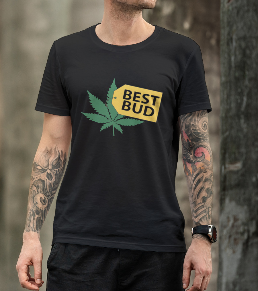 Best Bud Store Marijuana Leaf Joke Pot Weed Smoke High Vape Funny T-Shirt