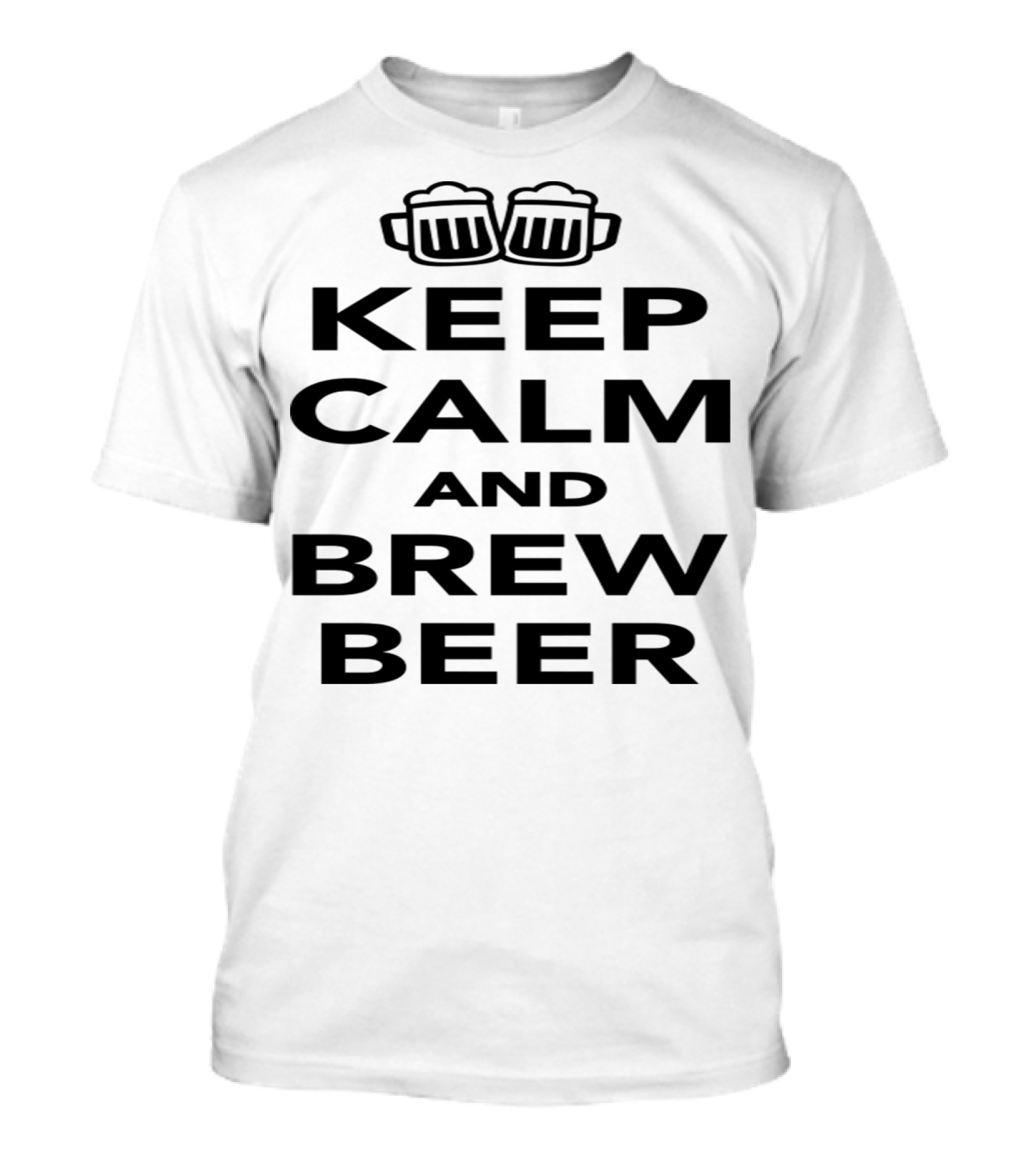 Keep Calm And Brew Beer With Clinking Beer Mugs T-Shirt