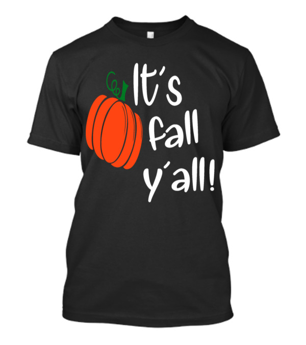 It's Fall Y'all Pumpkin Halloween T-Shirt