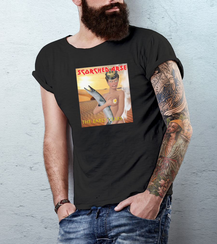 Scorched Arse Desert Adventure: The Early Years With Fish And Egg T-Shirt