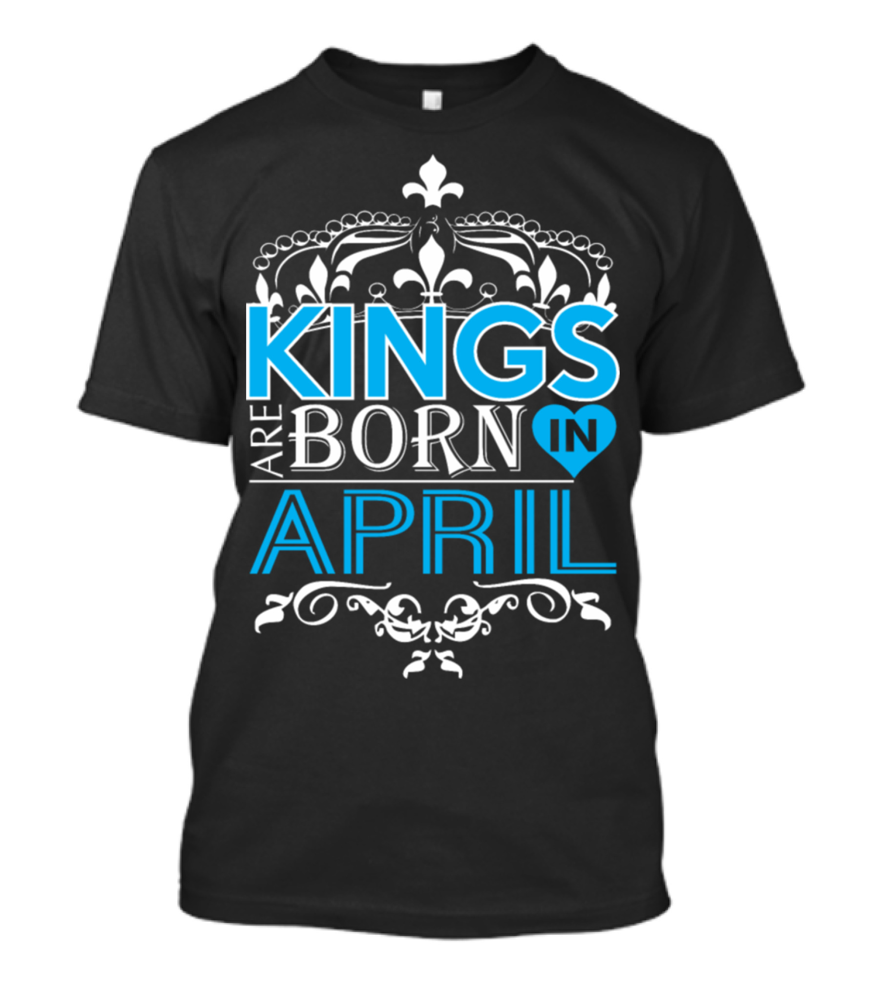 Kings Are Born In April Ornamental Crown T-Shirt