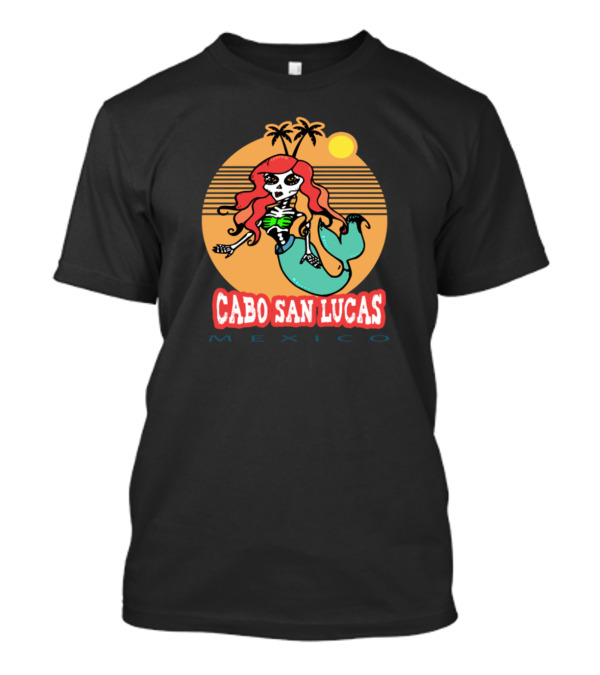 Cabo San Lucas Mexico Mermaid Skeleton Sun And Palm Trees T-Shirt