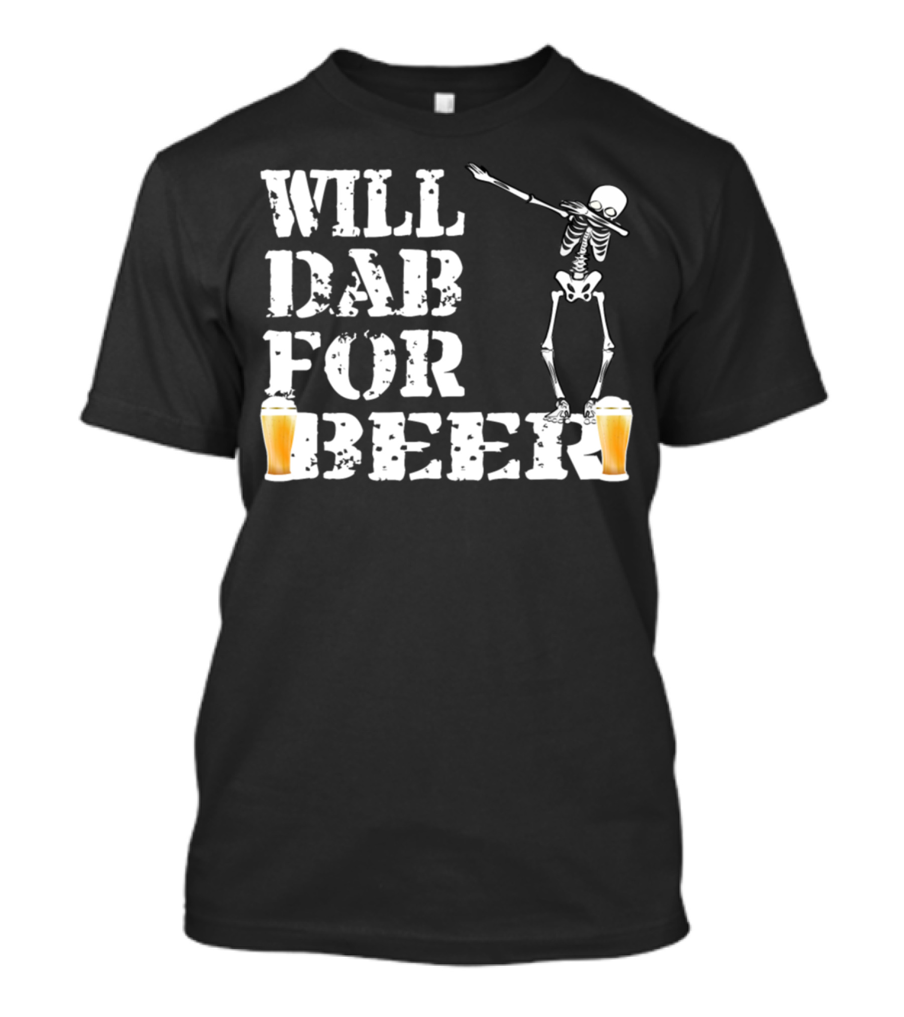 Will Dab For Beer Skeleton With Beer Glasses Halloween T-Shirt