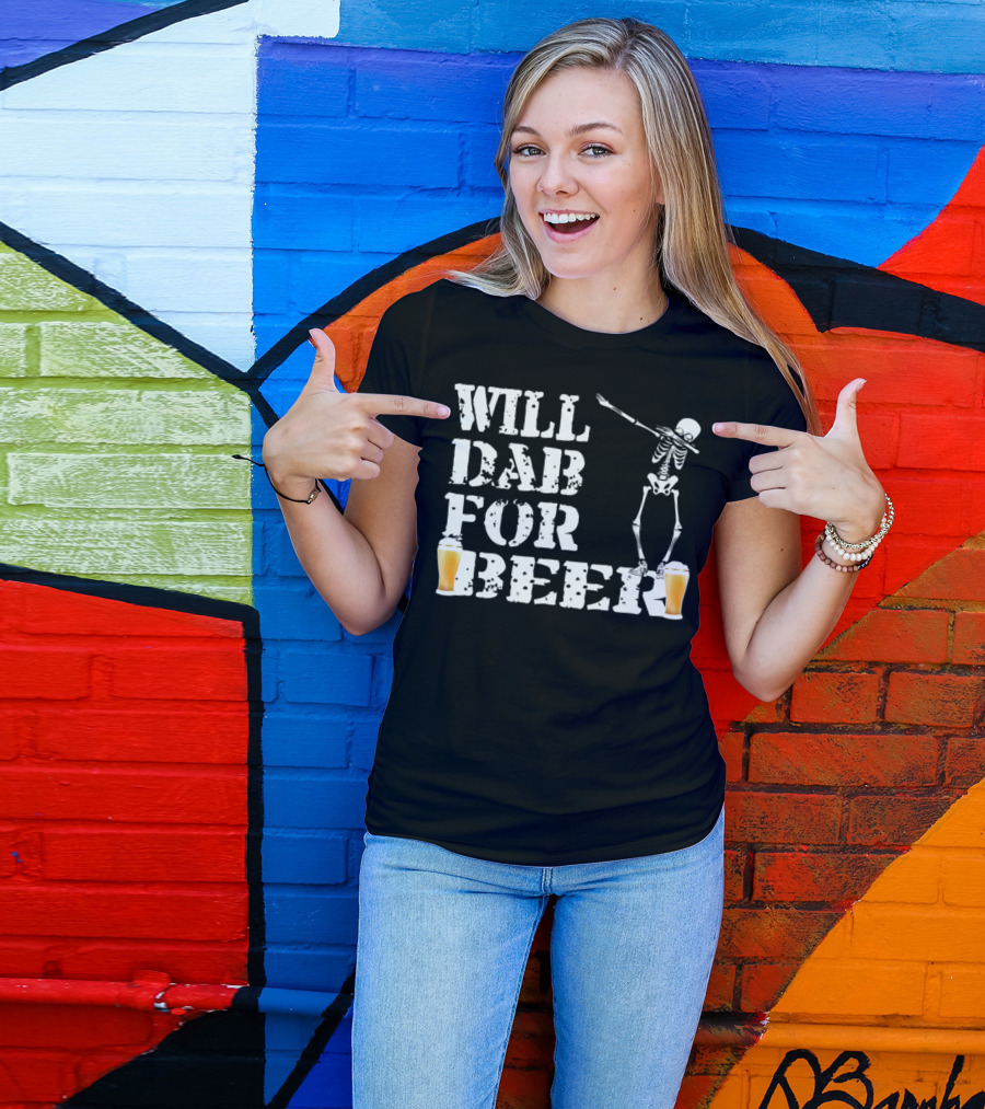Will Dab For Beer Skeleton With Beer Glasses Halloween T-Shirt