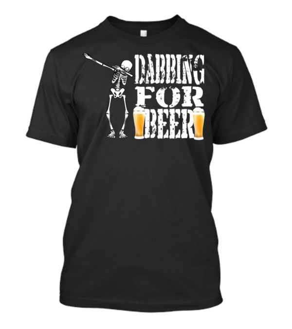Dabbing Skeleton For Beer Halloween T-Shirt