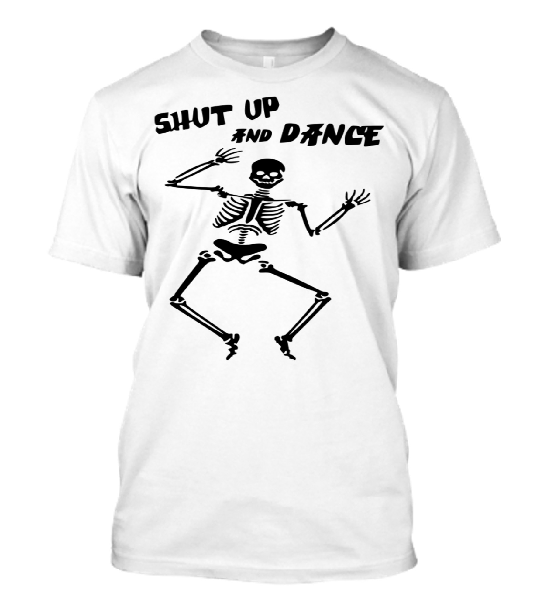 Shut Up And Dance Skeleton T-Shirt