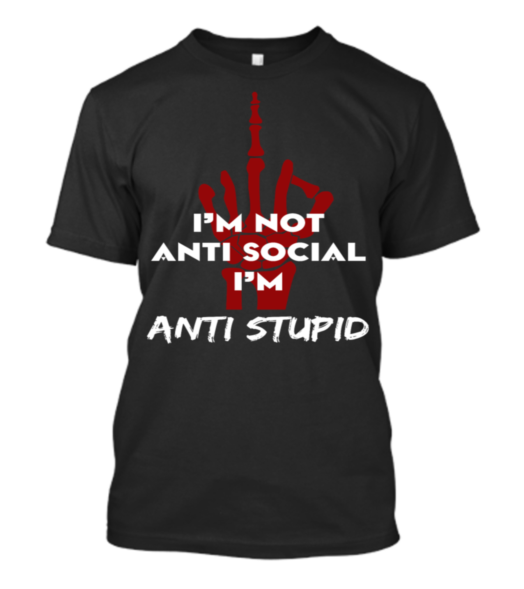 I'm Not Anti Social I'm Anti Stupid Middle Finger Skeleton Vector T-Shirt