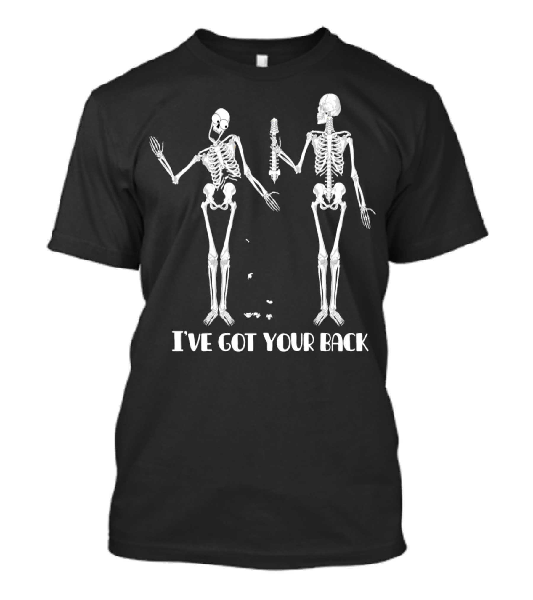 I've Got Your Back Skeleton Humor T-Shirt