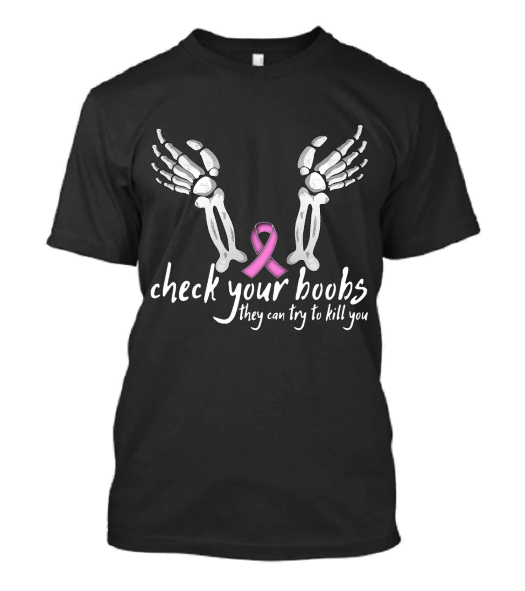 Check Your Boobs Breast Cancer Awareness Month Pink Ribbon Skeleton Hands T-Shirt