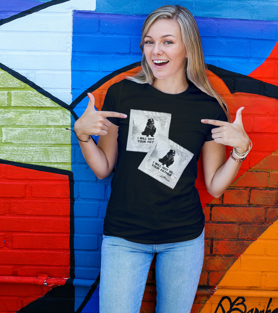 I Will Not Be Your Father Darth T-Shirt