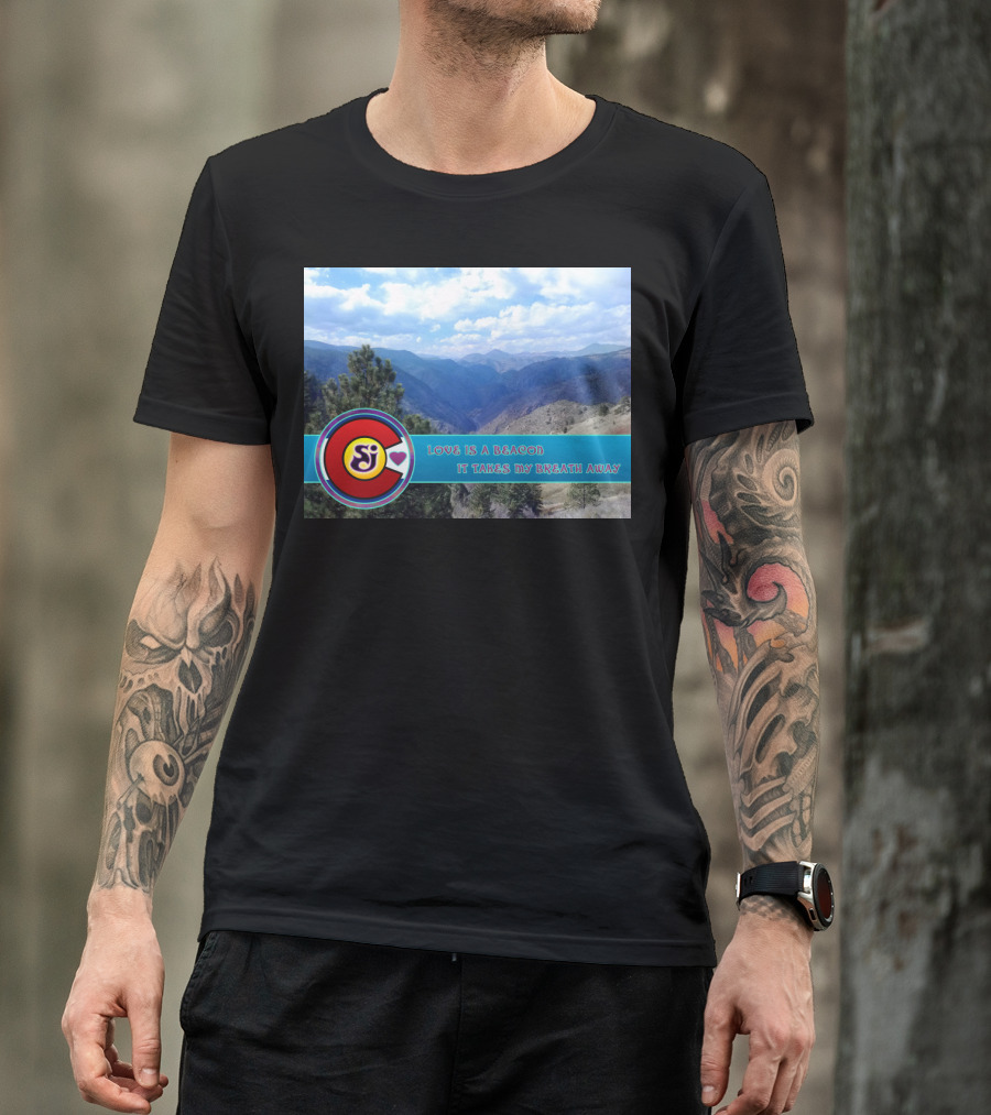 SCI Love Is A Beacon In Beautiful Colorado Mountain View T-Shirt