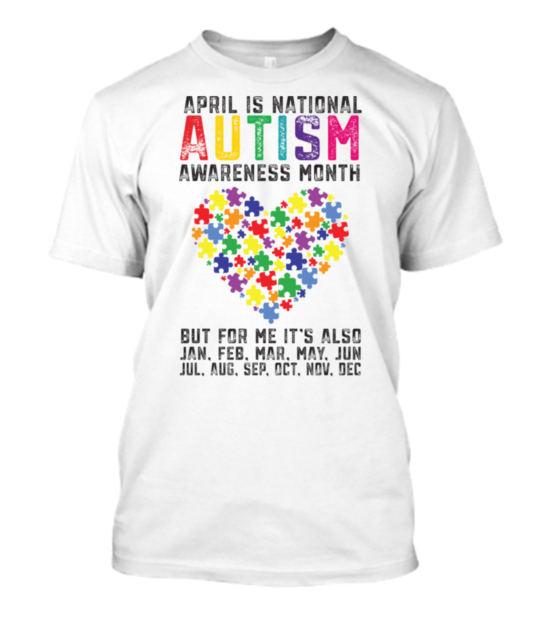 Autism Awareness Heart Puzzle Design For World Autism Awareness Day Month T-Shirt