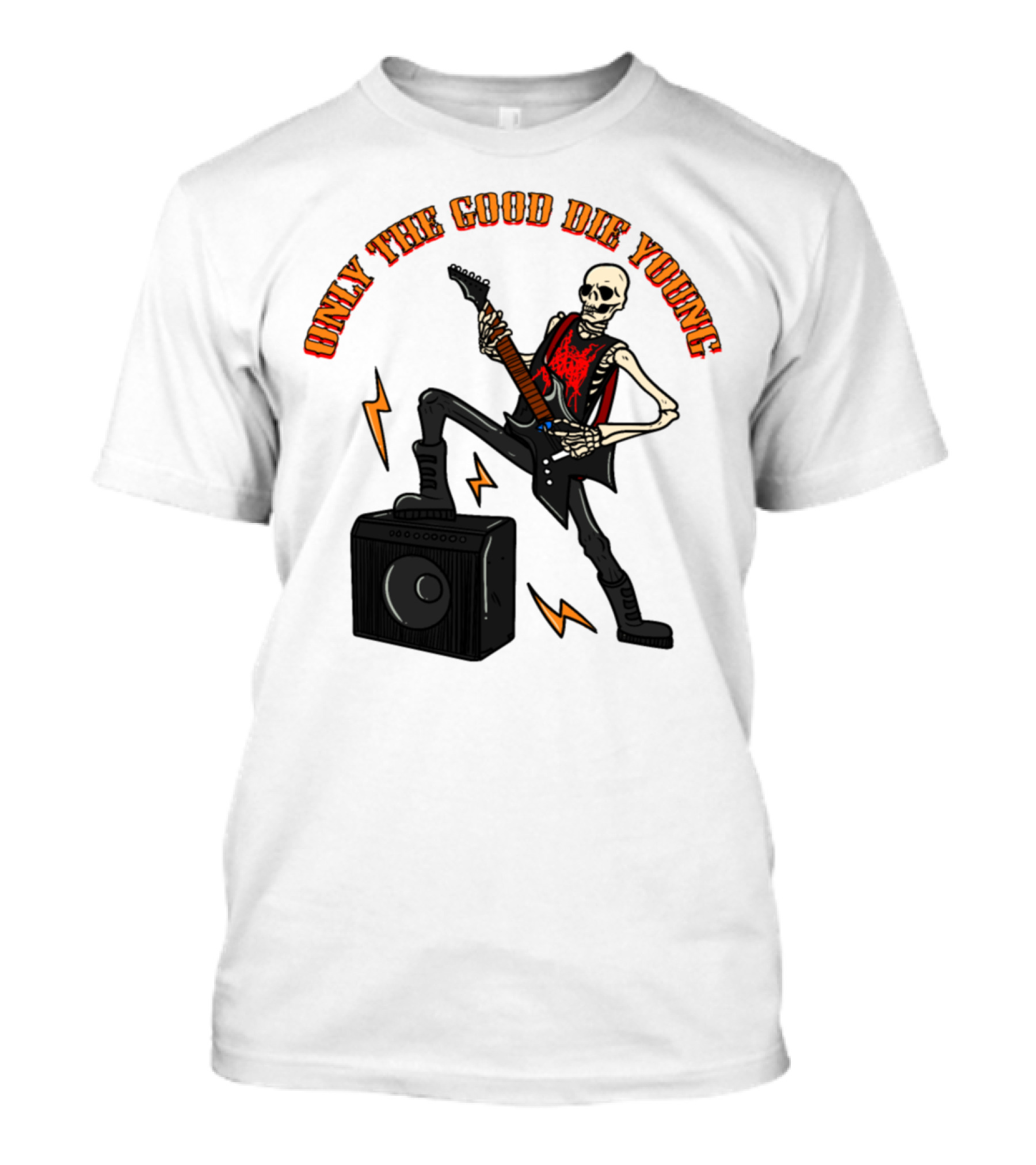 Only The Good Die Young Skeleton Rocker Skull Bone T-Shirt