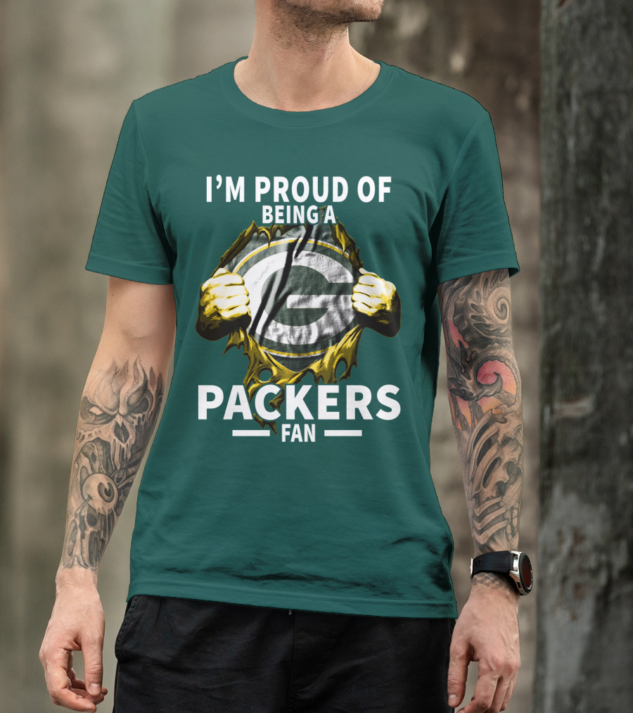 I'm Proud Of Being A Packers Fan T-Shirt